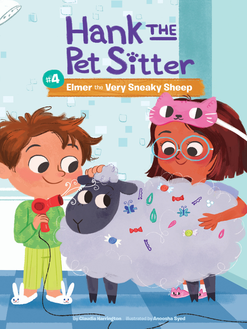 Title details for Elmer the Very Sneaky Sheep by Claudia Harrington - Available